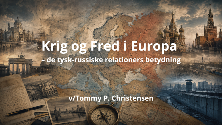 Krig og Fred i Europa – de tysk-russiske relationers betydning