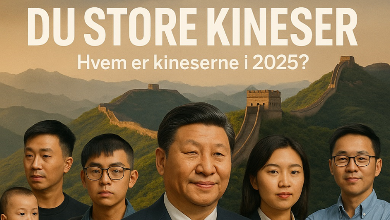 Du store kineser - Hvem er kineserne i 2025?