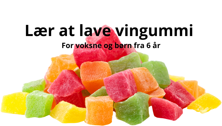 Lær at lave lækre vingummier