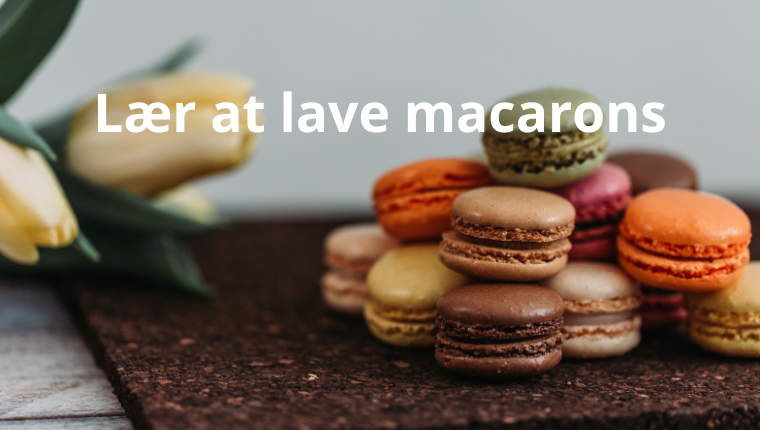 Lær at lave Macrons